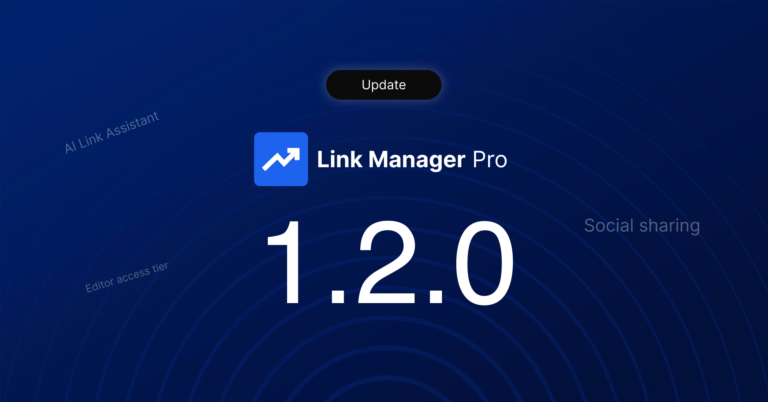 Link Manager Pro 1.2.0: an AI Link Assistant that lives inside your editor