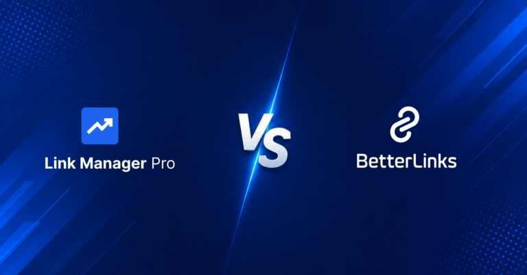 Link Manager Pro vs BetterLinks